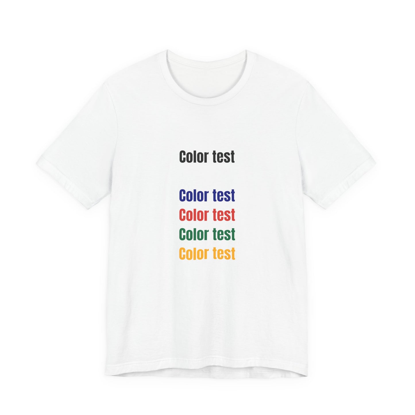 Color Test T-Shirt — Minimal Multicolor Typography Tee