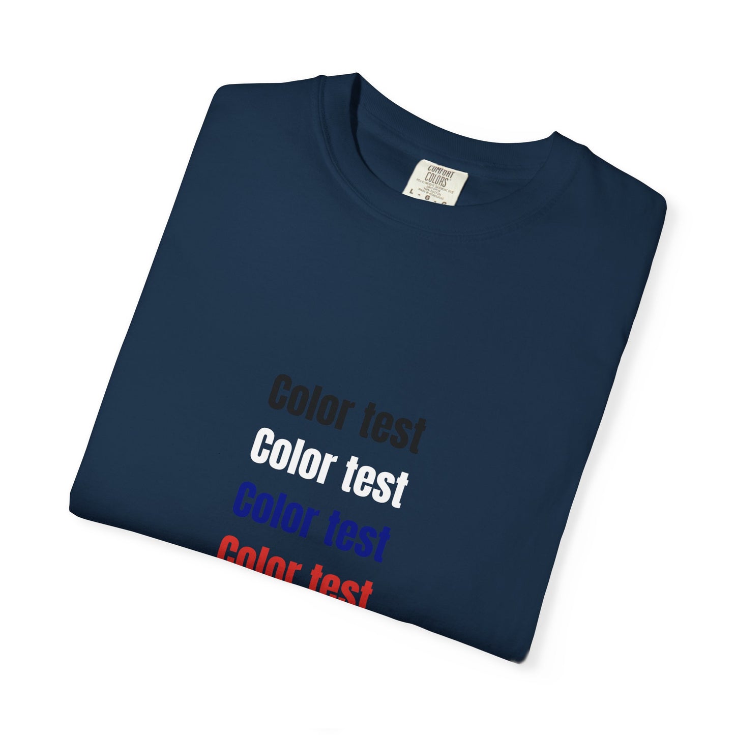 Color Test T-Shirt — Minimalist Text Graphic Tee