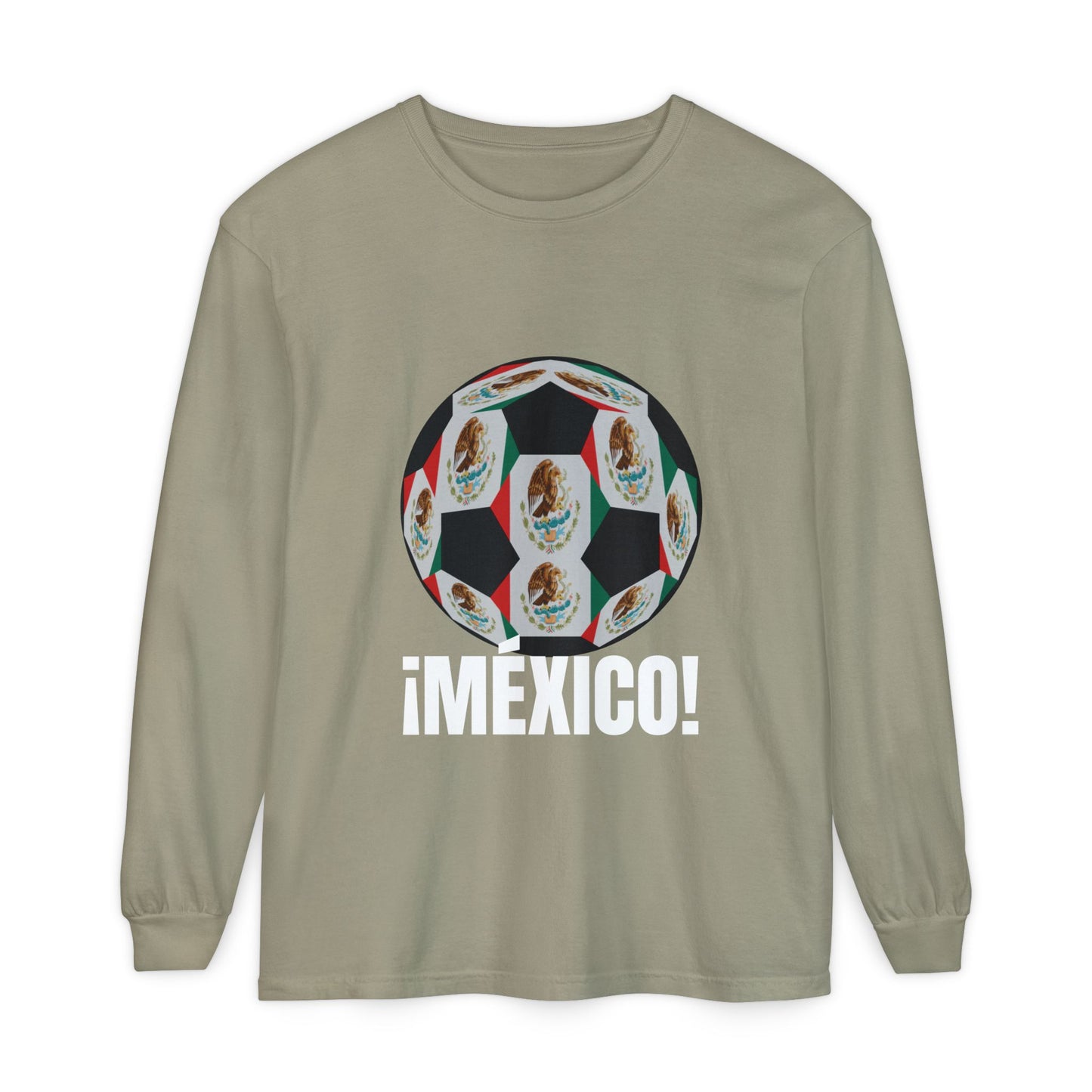 !Mexico! Fan Specialty Soccer Ball Design Long Sleeve Shirt