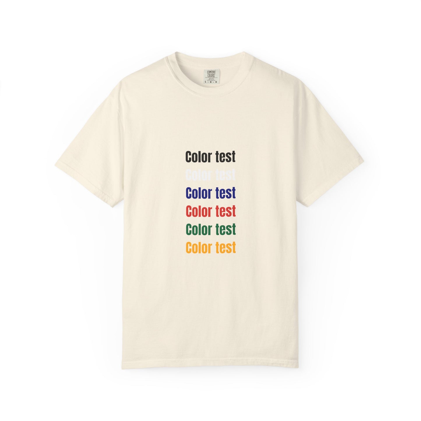 Color Test T-Shirt — Minimalist Text Graphic Tee