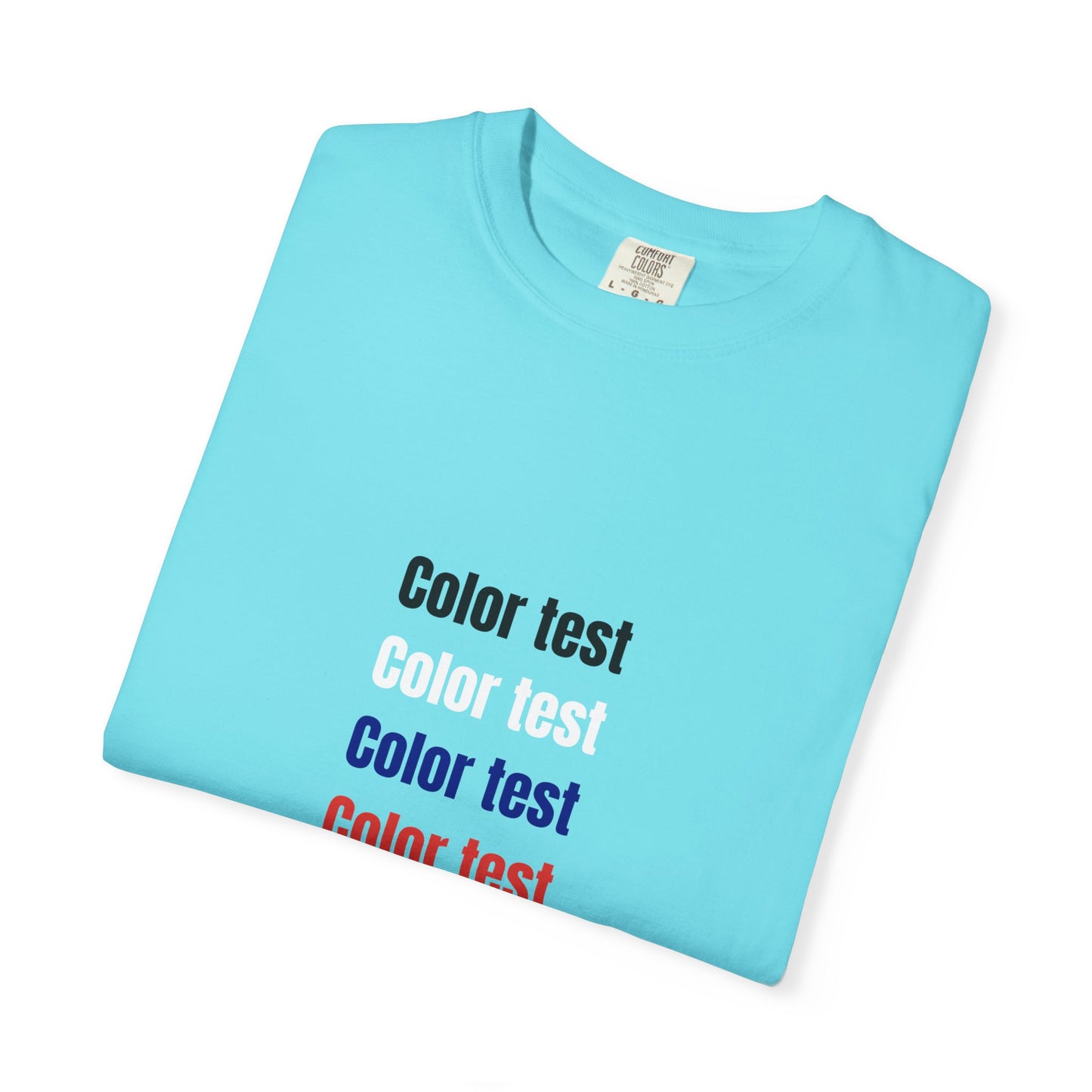 Color Test T-Shirt — Minimalist Text Graphic Tee