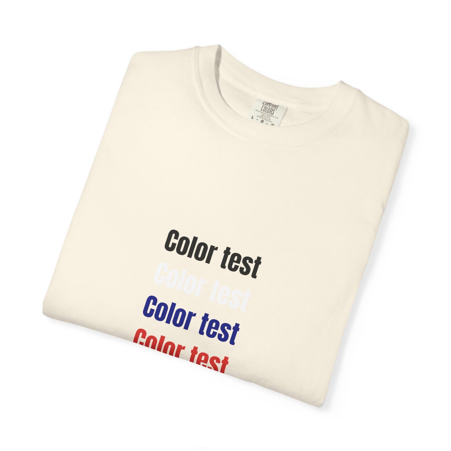 Color Test T-Shirt — Minimalist Text Graphic Tee