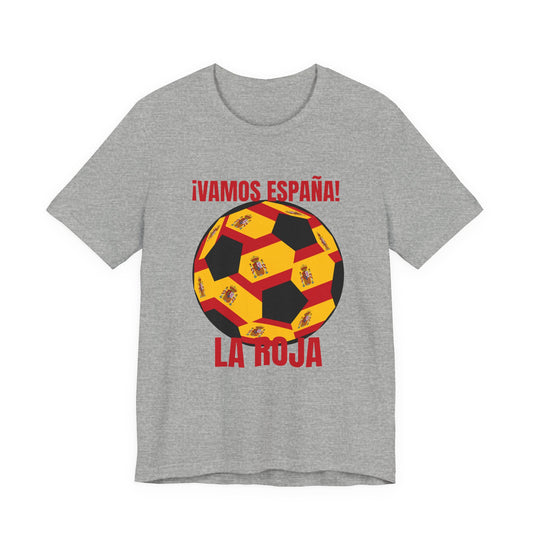 La Roja Soccer Tee - ¡Vamos España! Spanish Flag T Shirt Red Text