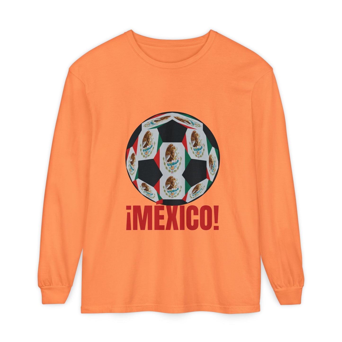 !Mexico! Fan Specialty Soccer Ball Design Long Sleeve Tee