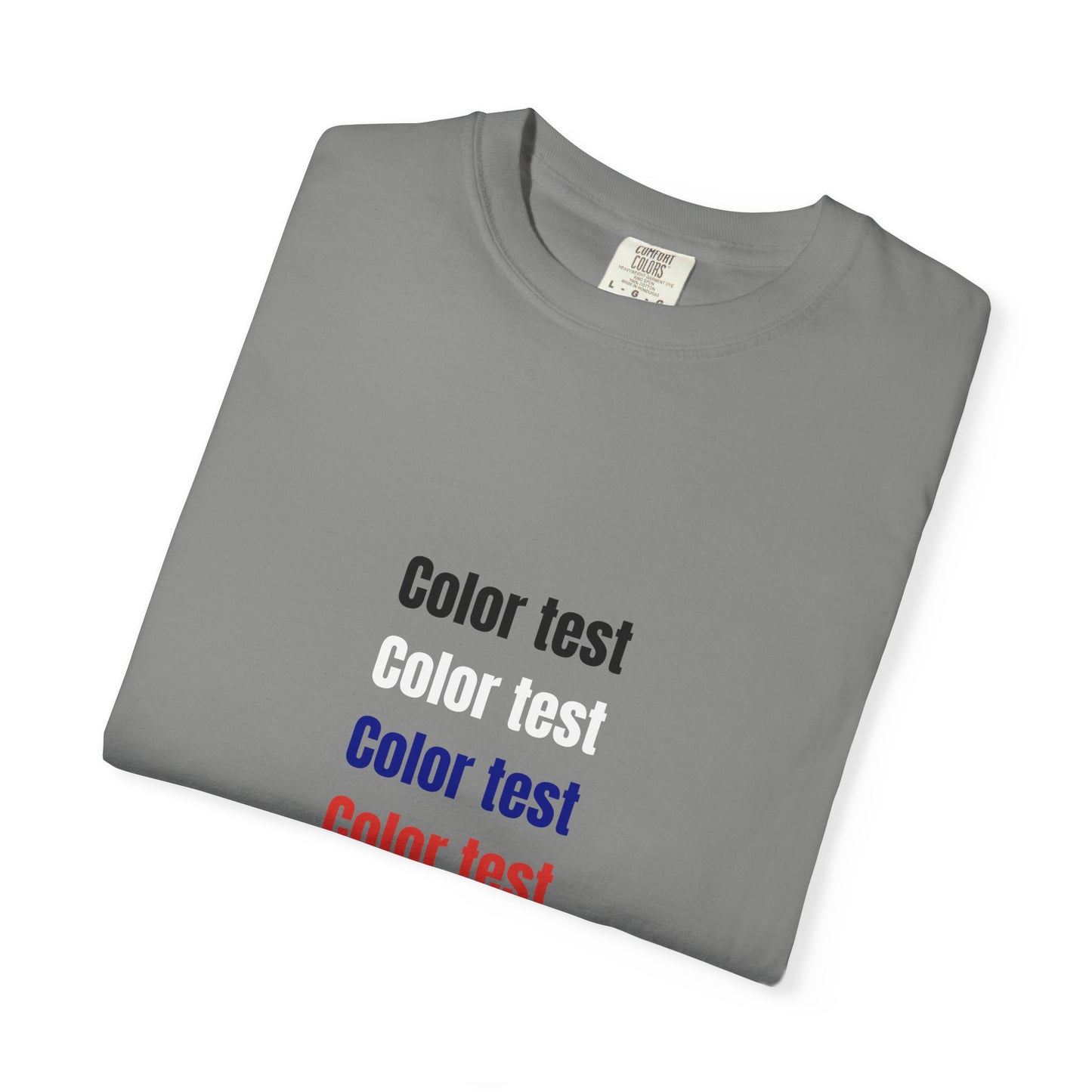 Color Test T-Shirt — Minimalist Text Graphic Tee