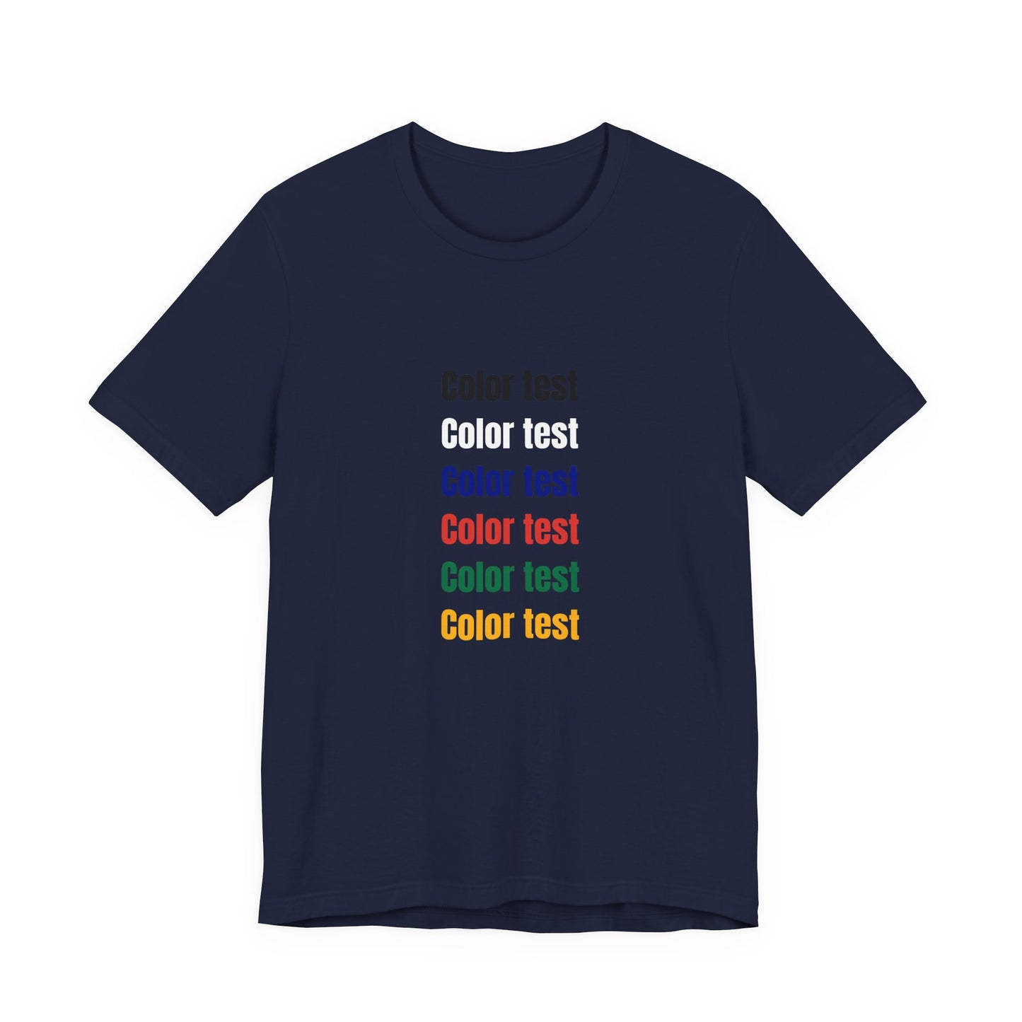 Color Test T-Shirt — Minimal Multicolor Typography Tee