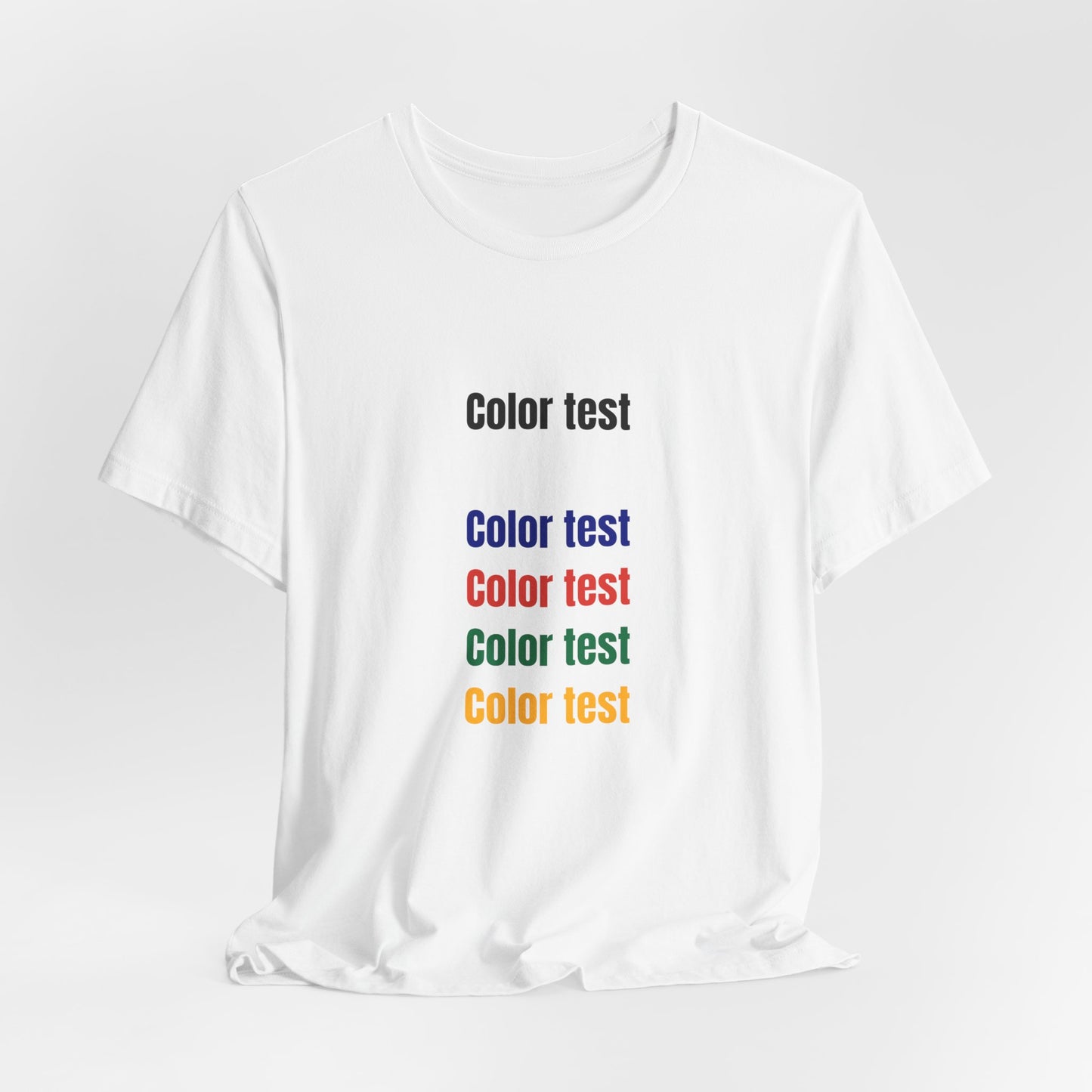 Color Test T-Shirt — Minimal Multicolor Typography Tee