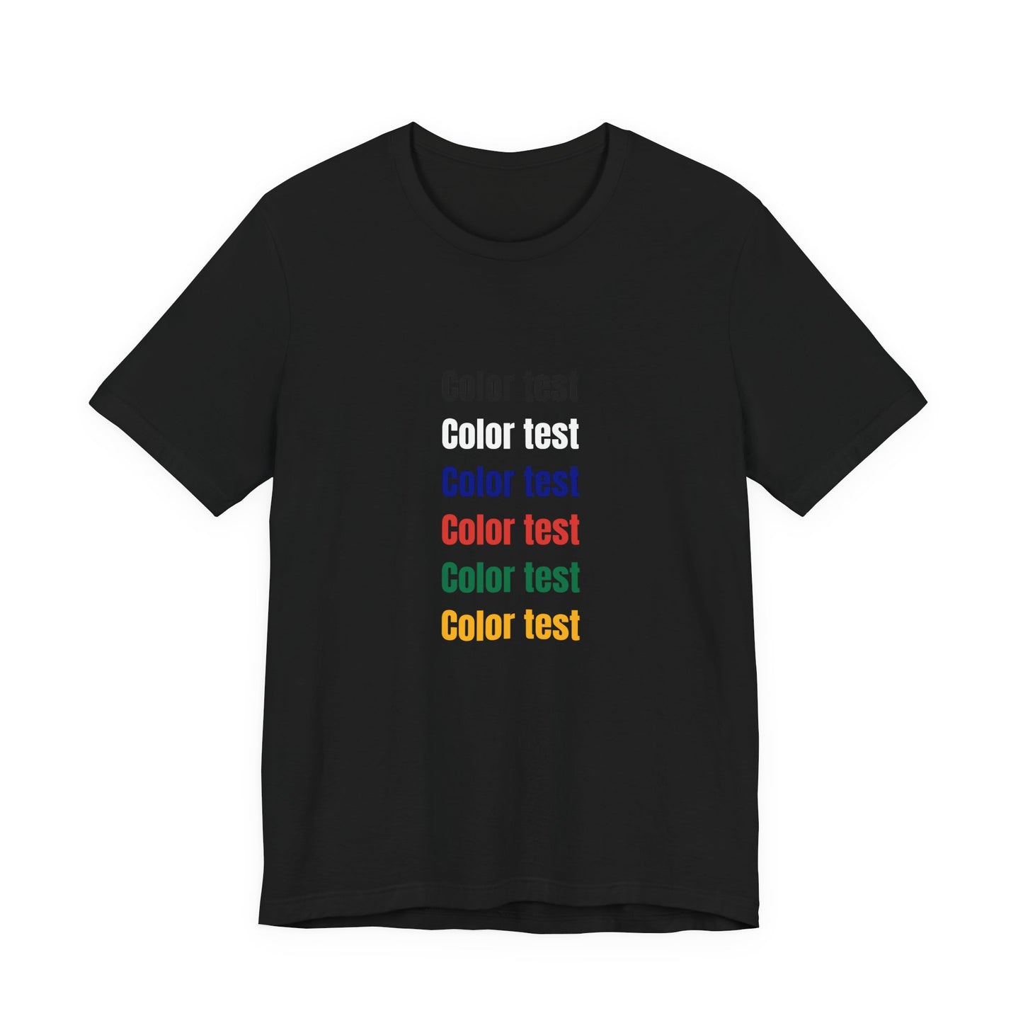 Color Test T-Shirt — Minimal Multicolor Typography Tee