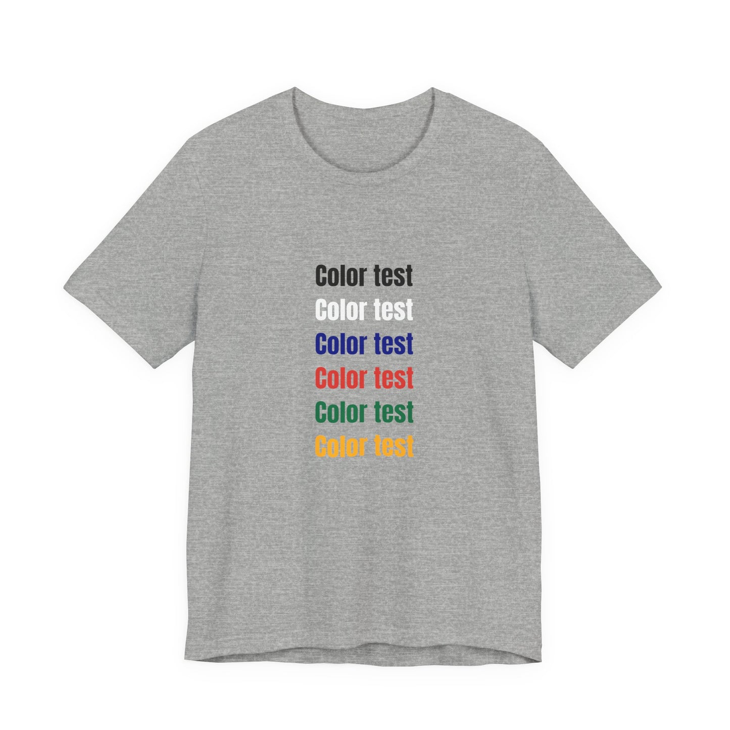 Color Test T-Shirt — Minimal Multicolor Typography Tee