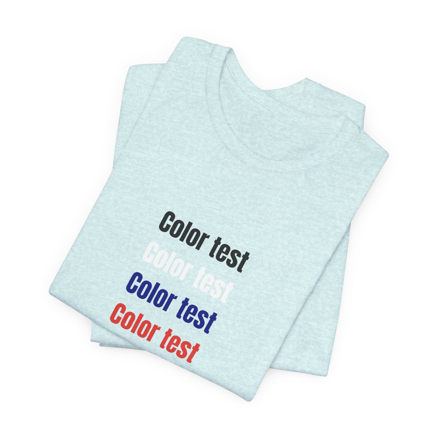 Color Test T-Shirt — Minimal Multicolor Typography Tee