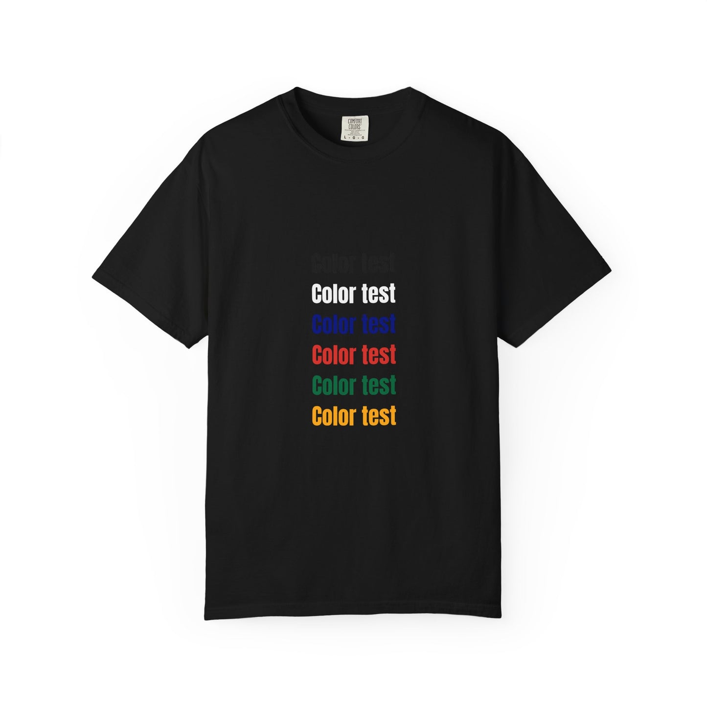 Color Test T-Shirt — Minimalist Text Graphic Tee