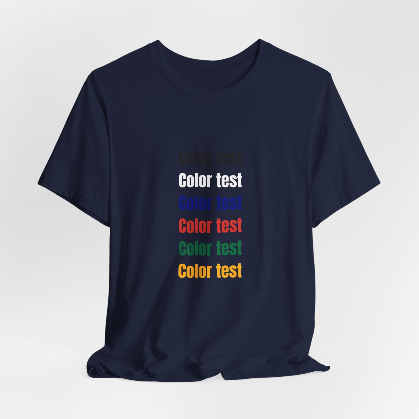 Color Test T-Shirt — Minimal Multicolor Typography Tee