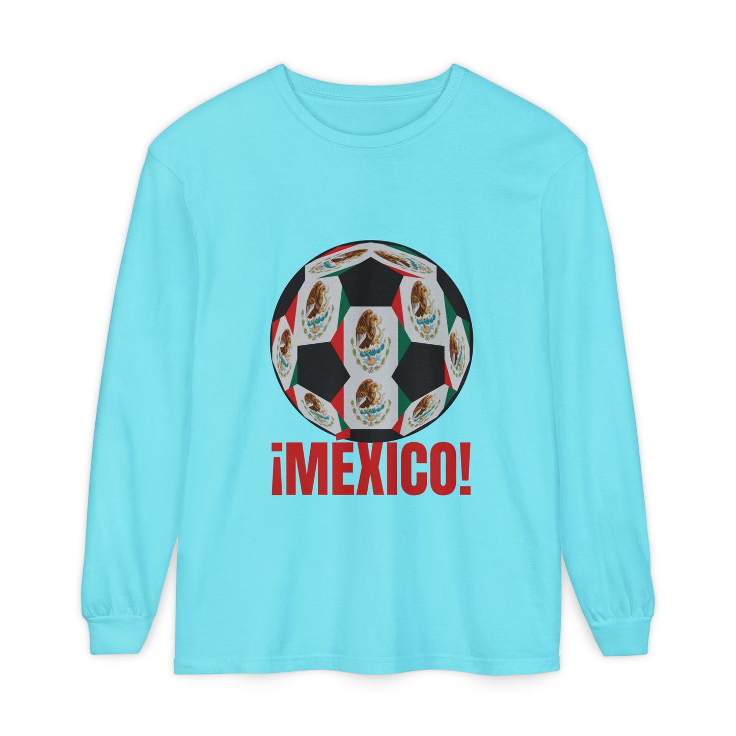!Mexico! Fan Specialty Soccer Ball Design Long Sleeve Tee