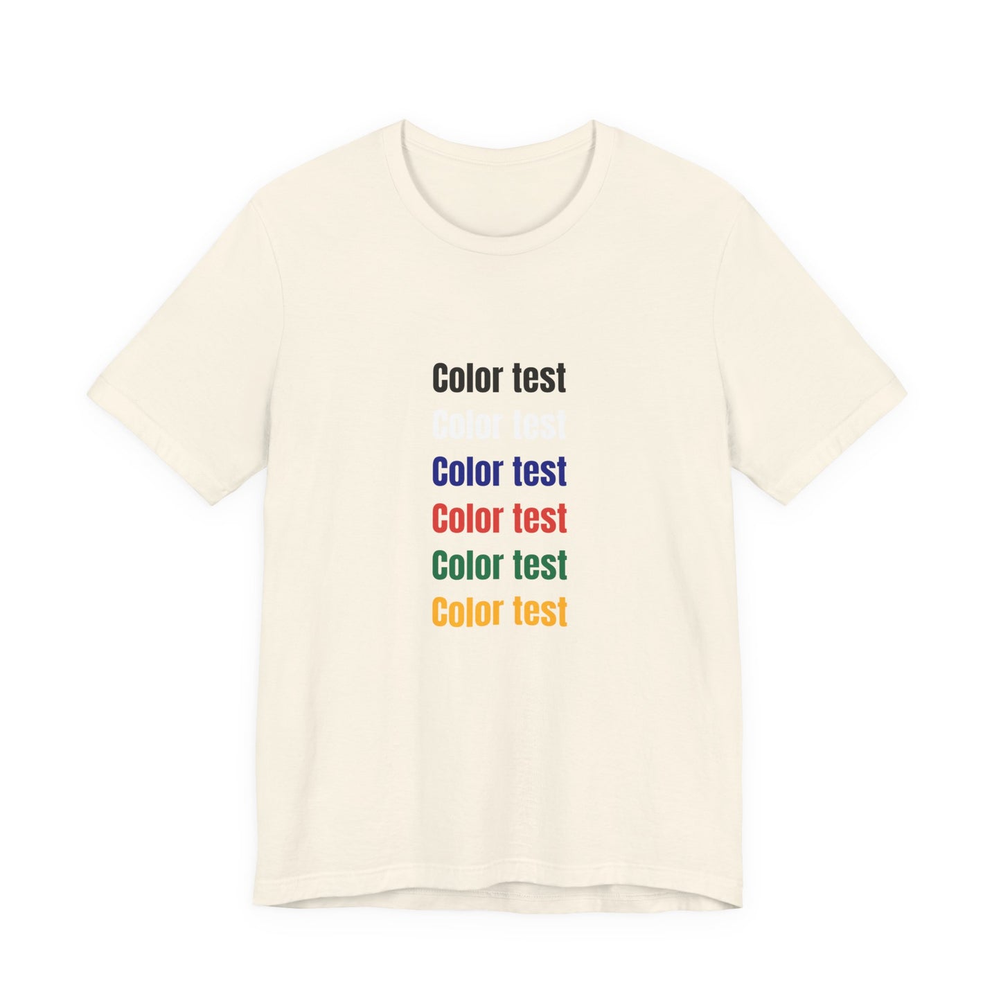 Color Test T-Shirt — Minimal Multicolor Typography Tee