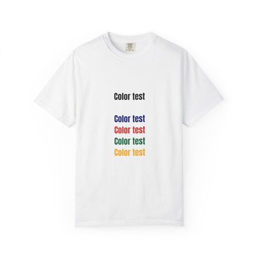 Color Test T-Shirt — Minimalist Text Graphic Tee