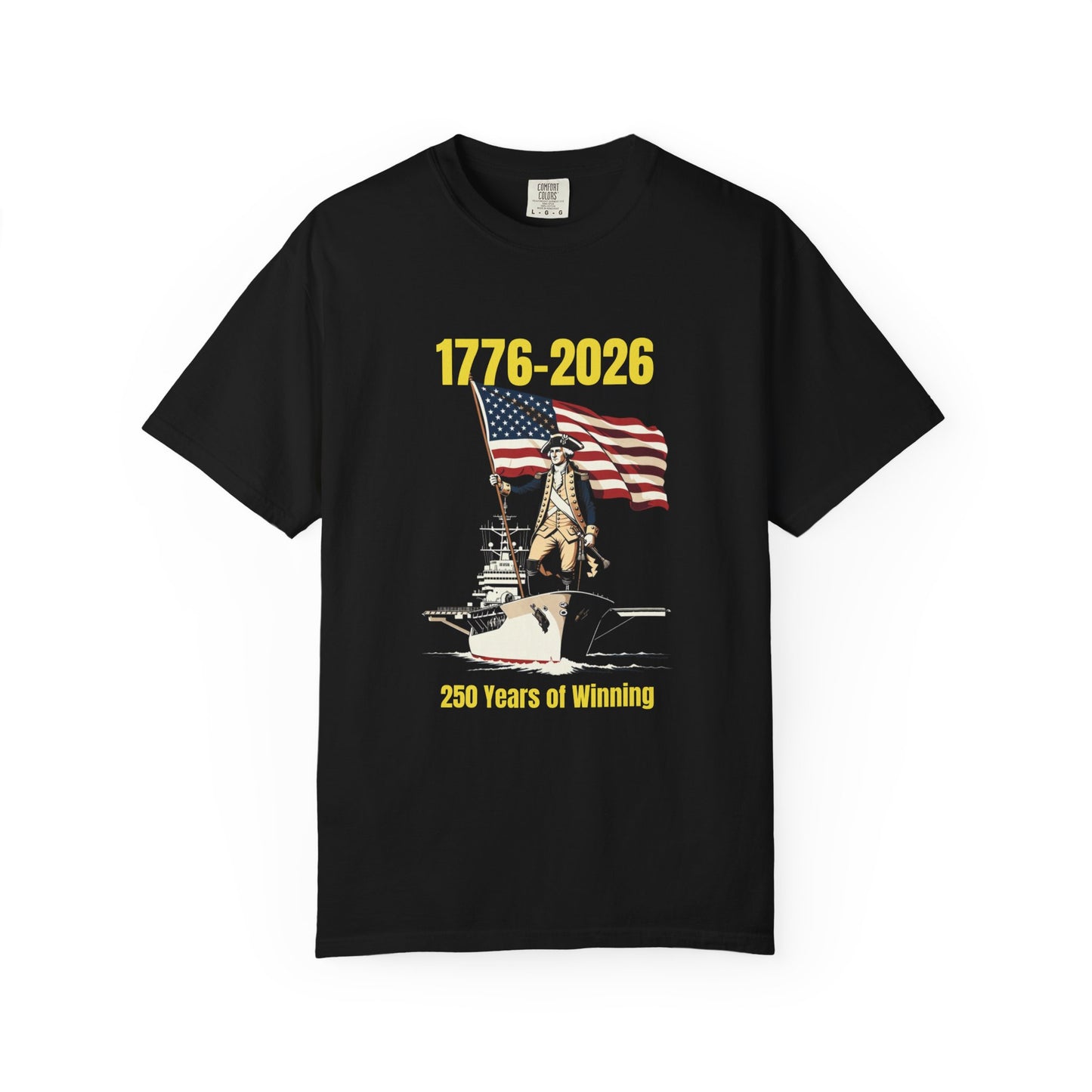 George Washington on an Aircraft Carrier with an American Flag T-shirt | 250 Years of Winning