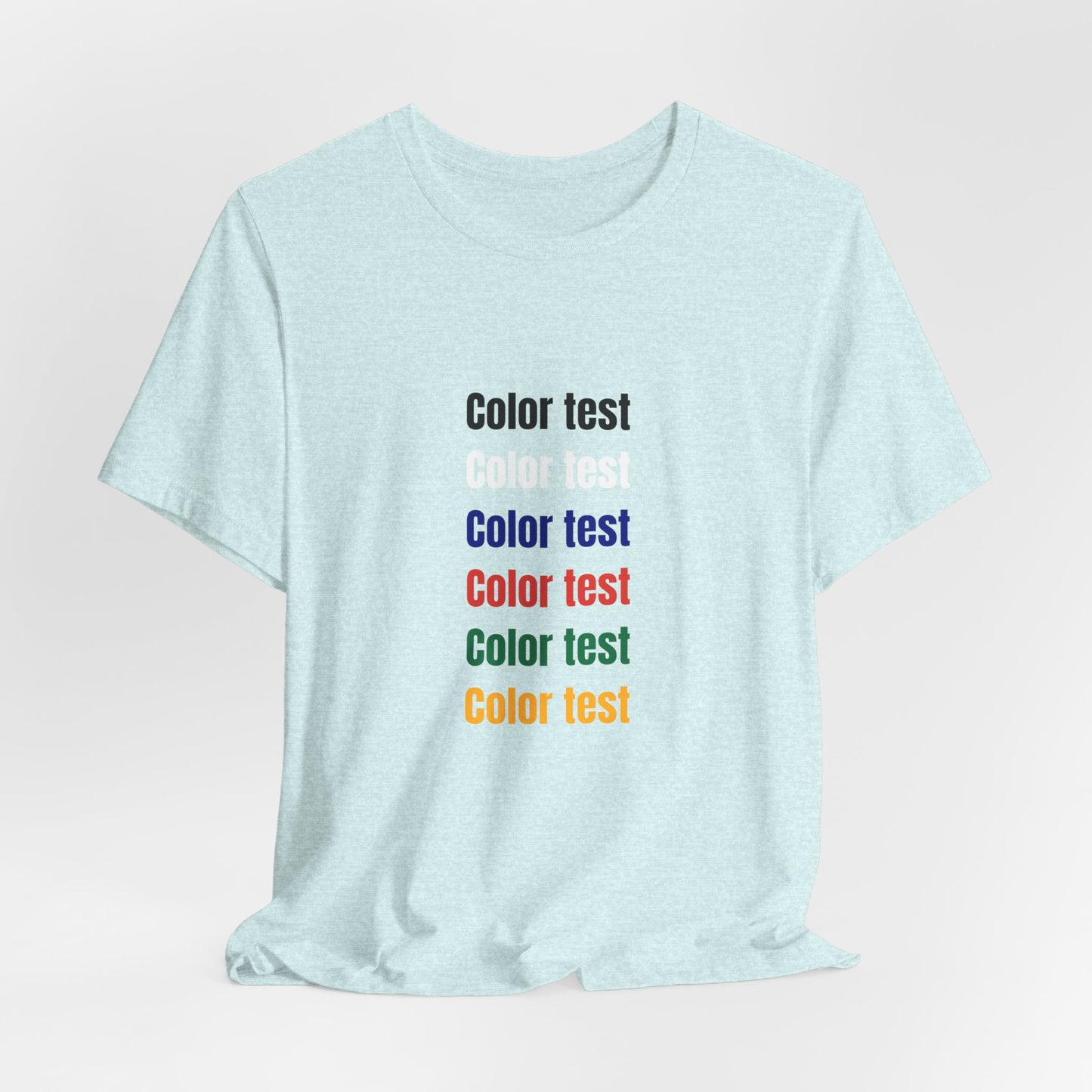 Color Test T-Shirt — Minimal Multicolor Typography Tee