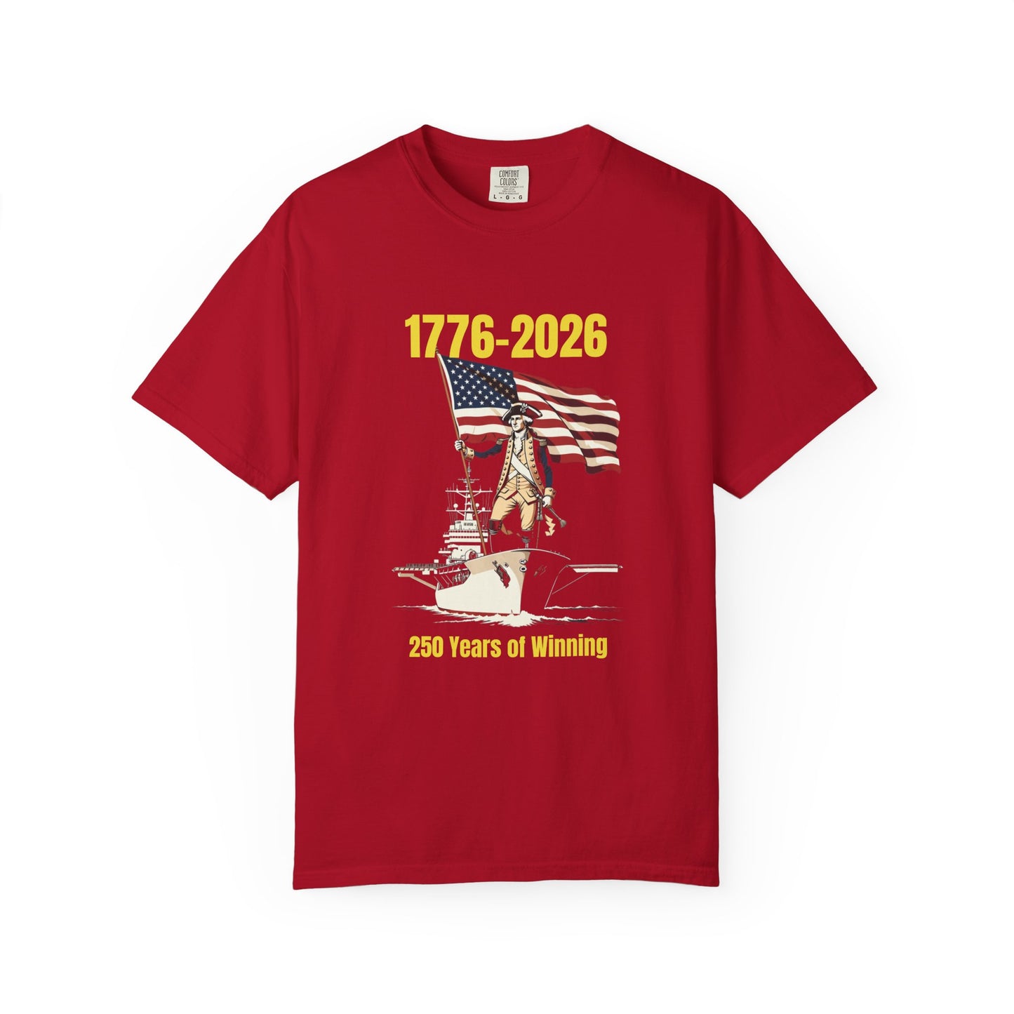 George Washington on an Aircraft Carrier with an American Flag T-shirt | 250 Years of Winning