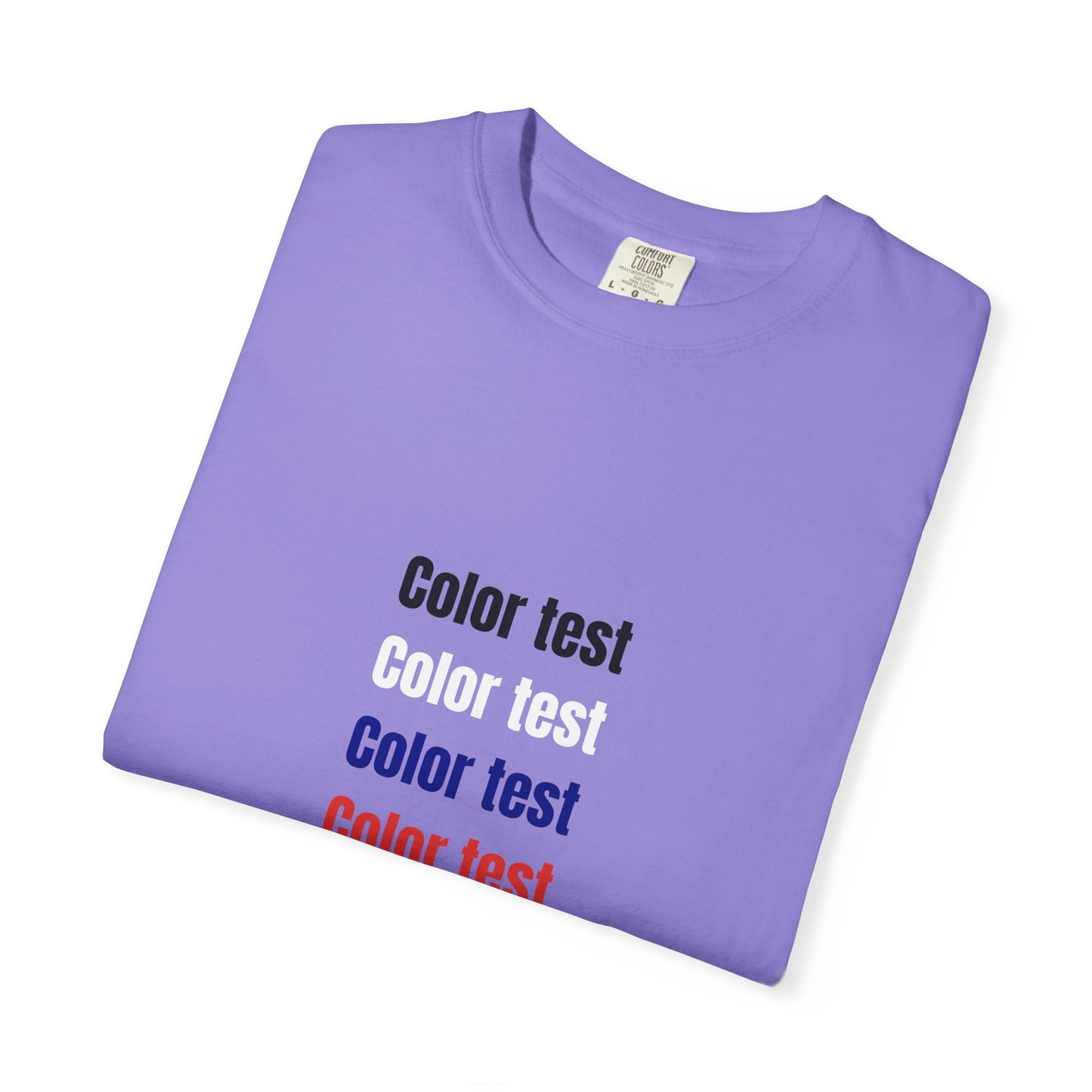 Color Test T-Shirt — Minimalist Text Graphic Tee