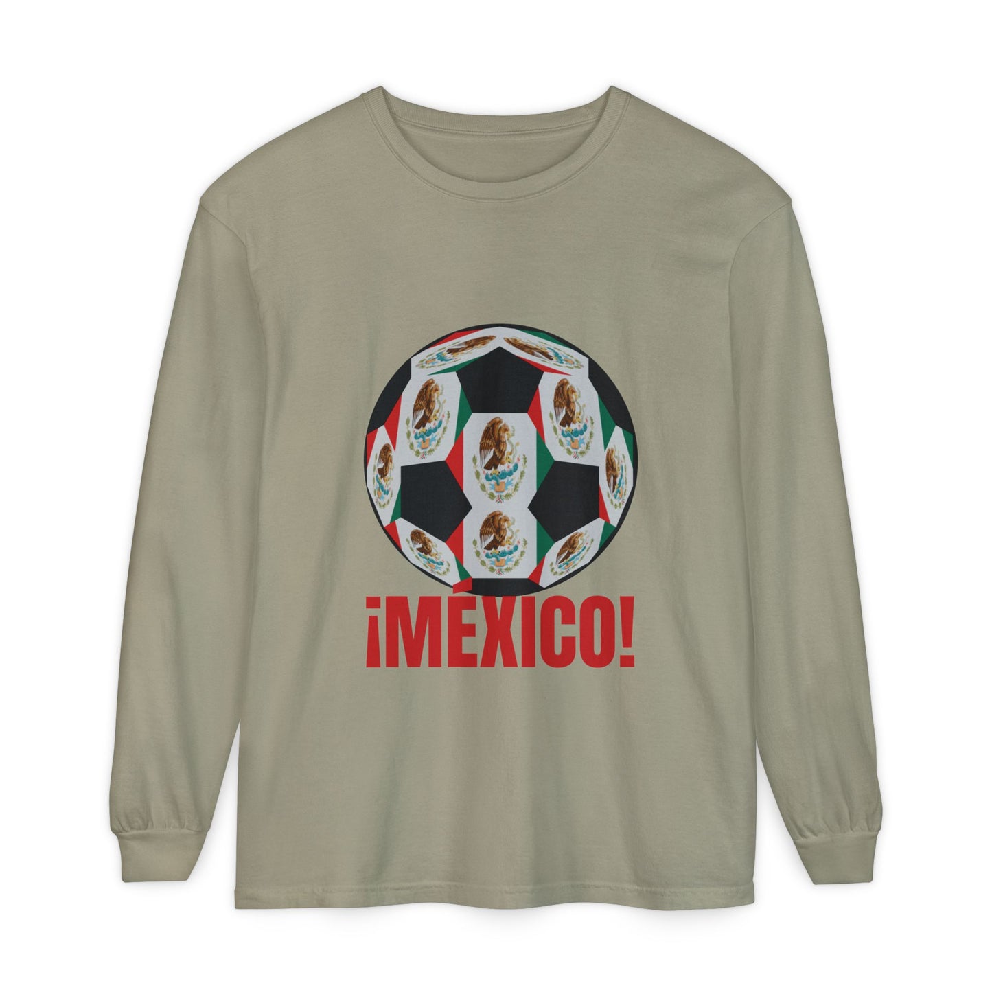 !Mexico! Fan Specialty Soccer Ball Design Long Sleeve Tee